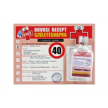 Vicces orvosi recept + flaska 40. Születésnapra 20x15cm