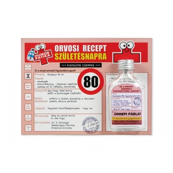 Vicces orvosi recept + flaska 80. Születésnapra 20x15cm