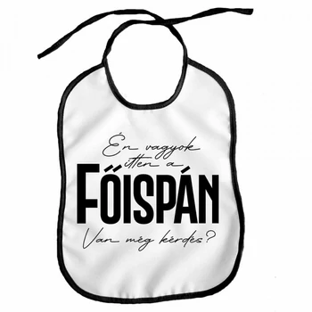 Vicces Vicces előke - Én vagyok itten a Főispán