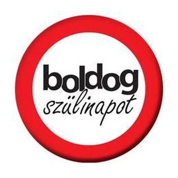 Boldog Szülinapot Feliratú Sebességkorlátozós Kitűző - 5,5 cm