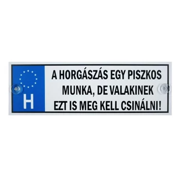 Rendszámtábla - A horgászás egy piszkos munka...