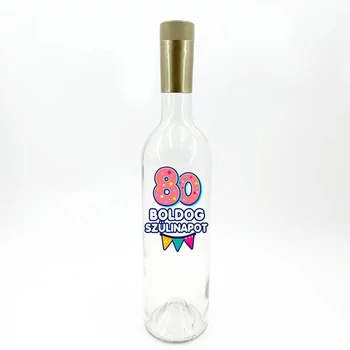Borosüveg 80 Boldog Szülinapot