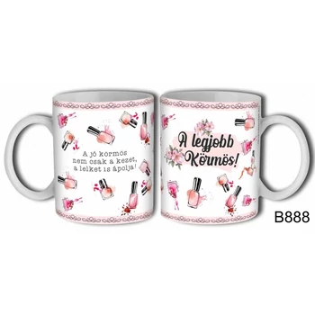 Bögre 3 dl - A legjobb körmös – Kávés Bögre - Ajándék Ötletek Nőknek