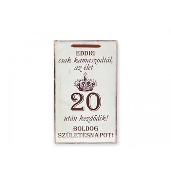 Kis fa tábla - 20-as kamasz