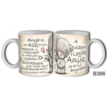 Bögre - Anya az aki átölel Maci virággal