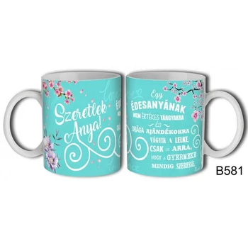 Bögre - Egy Édesanyának