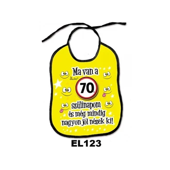 Vicces előke - Ma van a szülinapom 70