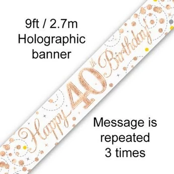 Happy 40th Birthday banner – fehér/rosegold, 2,7 m (holografikus hatás)