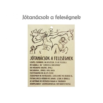 Fa tábla - Jó tanácsok a feleségnek