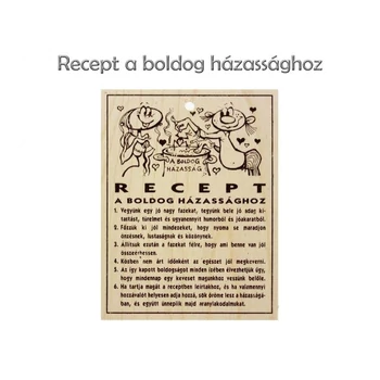 Fa tábla - Recept a boldog házassághoz
