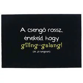 Lábtörlő - A csengő rossz..