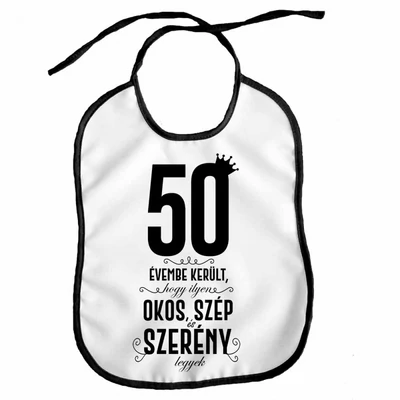 Vicces Vicces előke - 50 évembe került