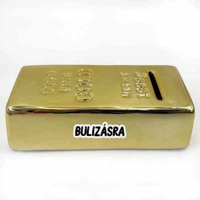 Persely - Bulizásra, aranyrúd formájú