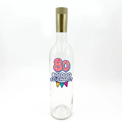 Borosüveg 80 Boldog Szülinapot