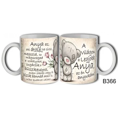 Bögre - Anya az aki átölel Maci virággal