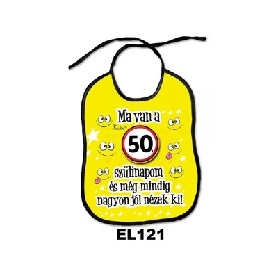 Vicces előke - Ma van a szülinapom 50