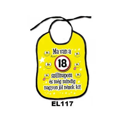 Vicces előke - Ma van a szülinapom 18