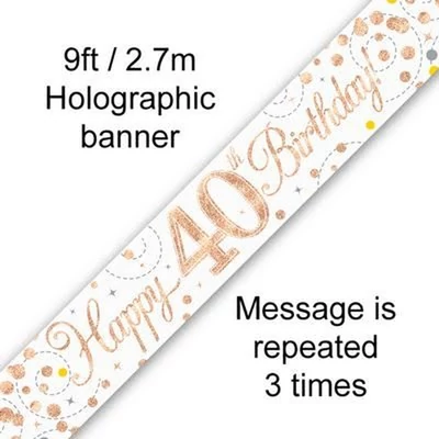 Happy 40th Birthday banner – fehér/rosegold, 2,7 m (holografikus hatás)