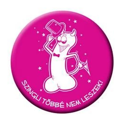 Kitűző - Szingli többé nem leszek