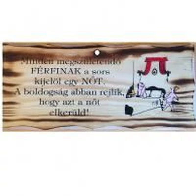 Fatábla - Minden megszületendő Férfinak -