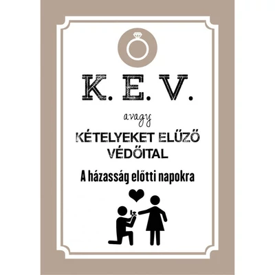 Üvegcímke - K. E. V. - Legénybúcsúra-