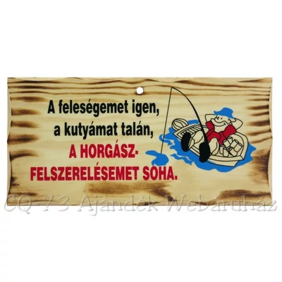 Fa tábla - a Feleségemet igen..