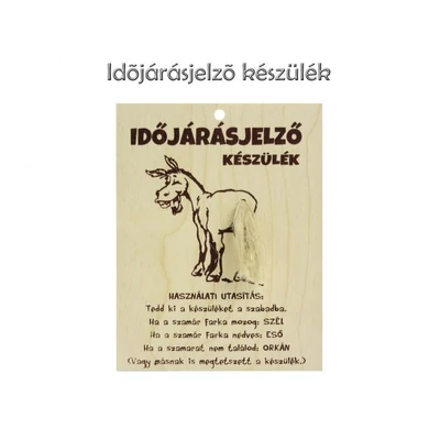 Fa tábla - Időjárásjelző Szamár
