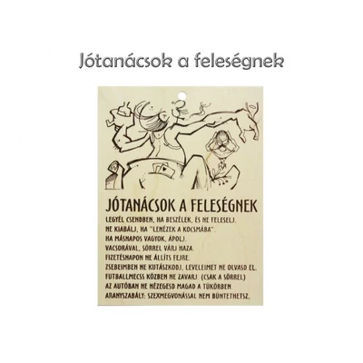 Fa tábla - Jó tanácsok a feleségnek
