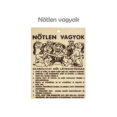 Fa tábla - Nőtlen vagyok